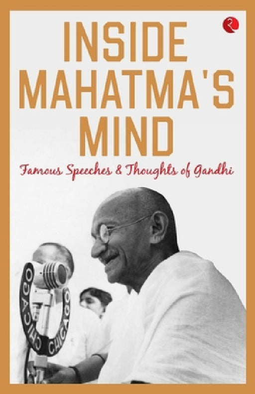 Inside Mahatma'S Mind by Rupa