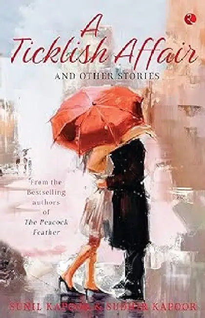 A Ticklish Affair by Sunil Kapoor