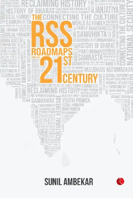 The Rss: Roadmaps For The 21st Century by Sunil Ambekar