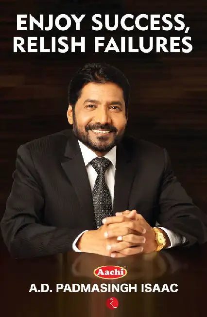 Enjoy Success, Relish Failures by A D Padma Singh Isaac, Gibson G. Vedamani