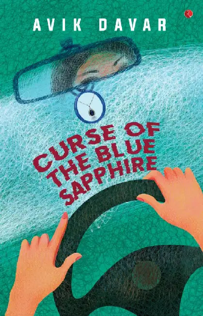Curse Of The Blue Saphire by Avik Davar