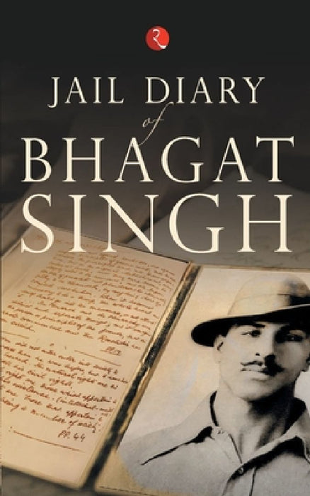 Jail Diary Of Bhagat Singh by Rupa