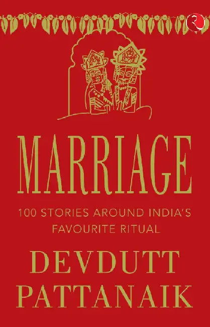 Marriage by Devdutt Pattanaik