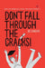 Don'T Fall Through The Cracks by Sid Sanghvi