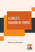 A Child's Garden Of Verses by Robert Louis Stevenson