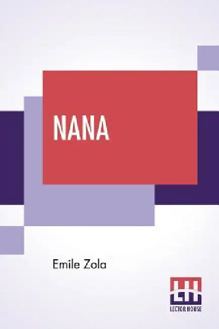 Nana by Emile Zola