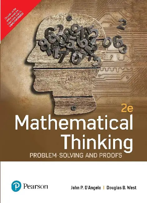 Mathematical Thinking: Problem-Solving and Proofs 2nd ed. by John P. D'Angelo