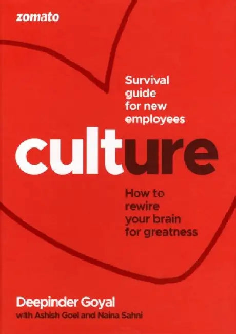 CULTure at Zomato by Deepinder Goyal