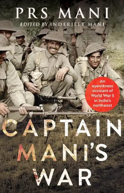 Captain Mani's War by P.R.S. Mani