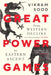 GREAT POWER GAMES: From Western Decline to Eastern Ascent by Vikram Sood