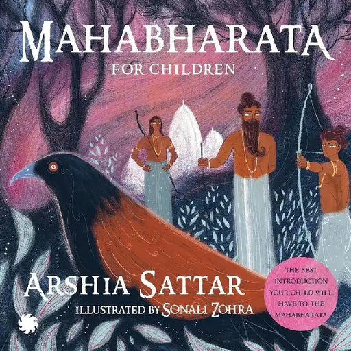 Mahabharata For Children by Arshia Sattar
