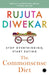 The Commonsense Diet: Stop Overthinking, Start Eating by Rujuta Diwekar