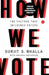 How We Vote by Surjit S. Bhalla