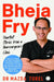 Bheja Fry: HeartfeltStories from a Neurosurgeons Clinic by Mazda Turel