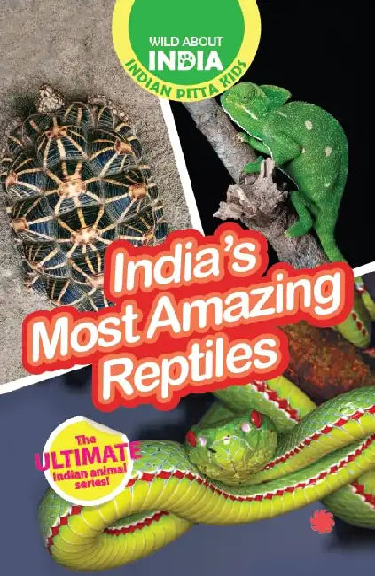 Wild About India: India's Most Amazing Reptiles by Juggernaut Books