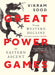 Great Power Games: From Western Decline to Eastern Ascent by Vikram Sood