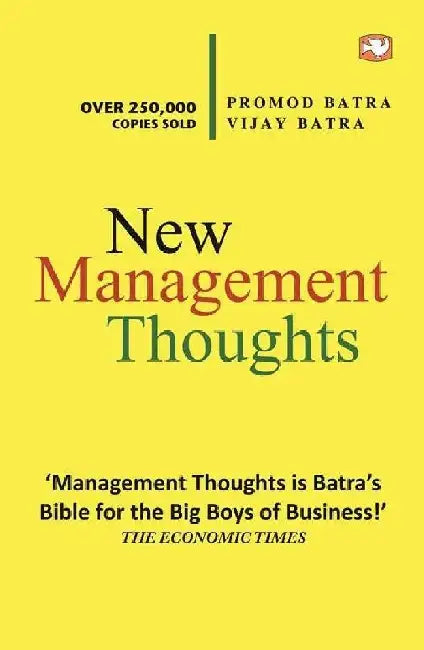New Management Thoughts by Pramod Batra