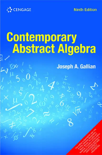 Contemporary Abstract Algebra by Joseph A Gallian