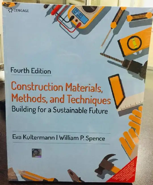 Construction Materials, Methods, and Techniques: Building for a Sustainable Future, 4e by Kultermann