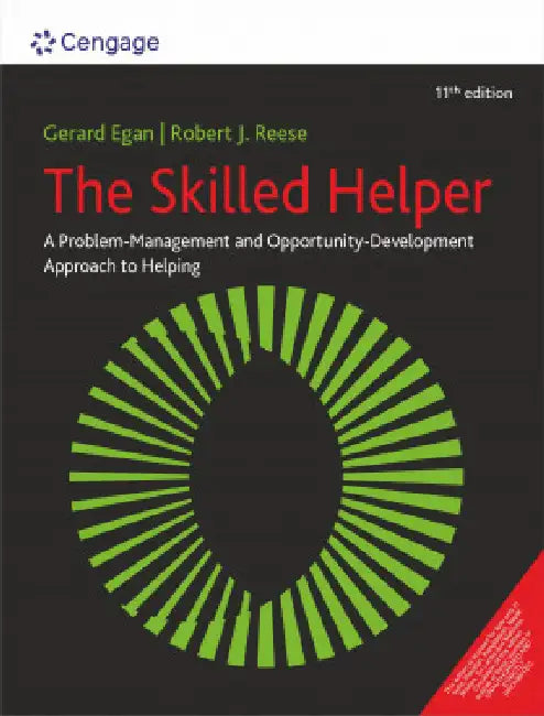 The Skilled Helper: A Problem-Management and Opportunity-Development Approach to Helping by Gerard Egan 