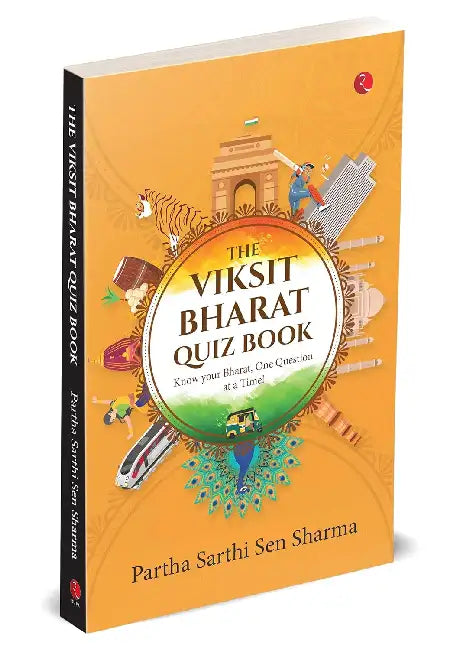 The Viksit Bharat Quiz Book by Partha Sarthi Sen Sharma 