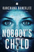 Nobodys Child by Kanchana Banerjee