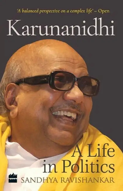 Karunanidhi: A Life in Politics by Sandhya Ravishankar