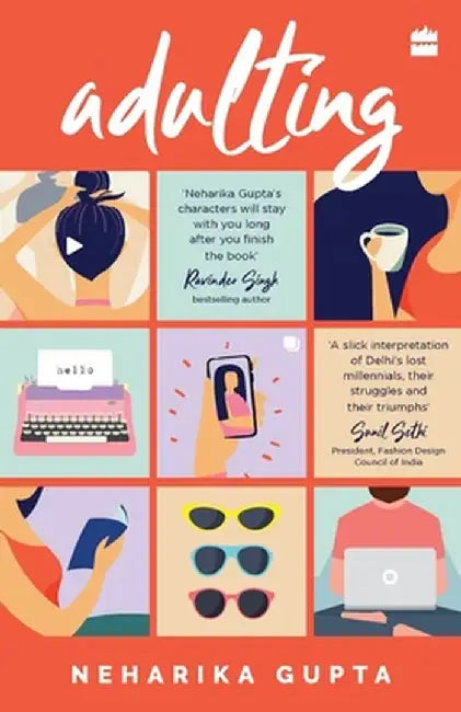 Adulting by Neharika Gupta