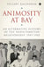 Animosity At Bay by Pallavi Raghavan