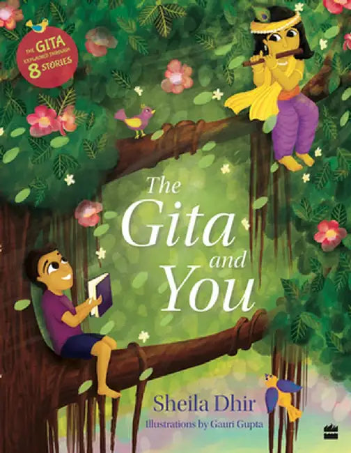 The Gita and You by Sheila Dhir
