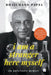 I Am a Stranger Here Myself: An Unreliable Memoir by Bhaichand Patel