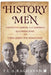 History Men: Jadunath Sarkar, G.S. Sardesai, Raghubir Sinh and Their Quest for India's Past by T. C. A. Raghavan