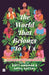 The World That Belongs to Us: An Anthology of Queer Poetry from South Asia by Aditi Angiras
