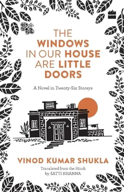 The Windows in Our House Are Little Doors by Vinod Kumar Shukla