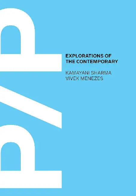 Explorations Of The Contemporary by Serendipity Arts Foundation