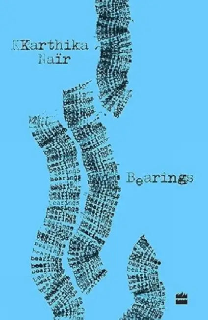 Bearings by Karthika Nair