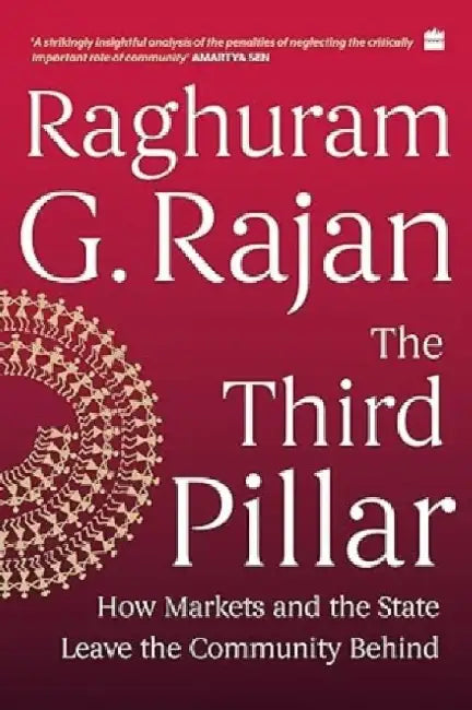 The Third Pillar by Raghuram G. Rajan