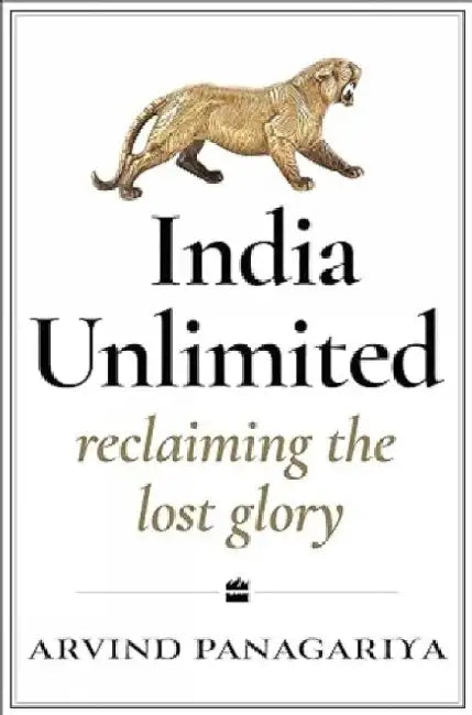 India Unlimited by Arvind Panagariya