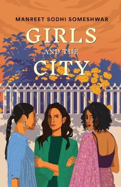 Girls and the City by Manreet Sodhi Someshwar