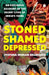 Stoned, Shamed, Depressed: An Explosive Account of the Secret Lives of India's Teens by Jyotsna Mohan Bhargava