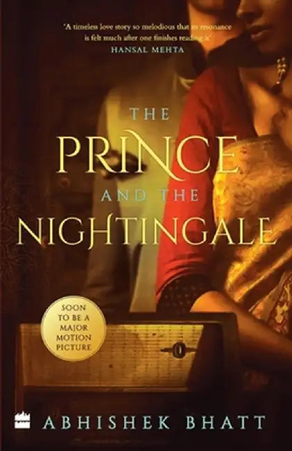 The Prince And The Nightingale by Abhishek Bhatt