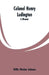 Colonel Henry Ludington: A Memoir by Willis Fletcher Johnson