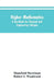 Higher Mathematics: A Text-Book for Classical and Engineering Colleges by Robert S. Woodward Mansfield Merriman