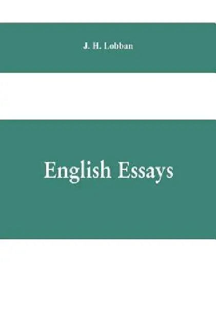 English Essays by J. H. Lobban