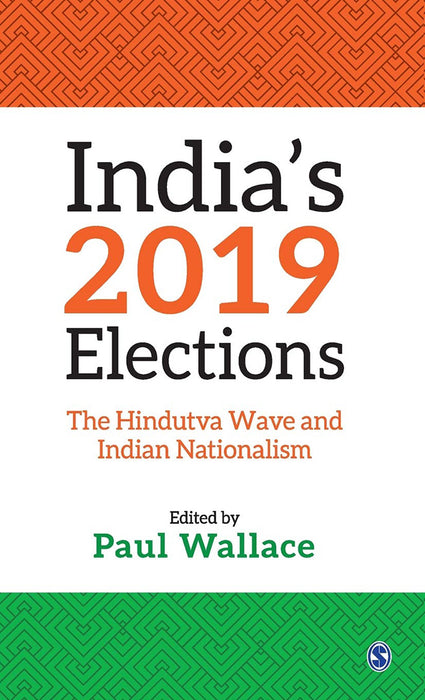 India’s 2019 Elections: The Hindutva Wave and Indian Nationalism