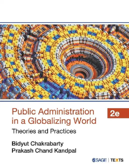 Public Administration in a Globalizing World: Theories and Practices