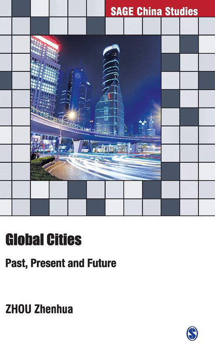 Global Cities: Past Present and Future