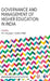 Governance and Management of Higher Education in India by Garima Malik, N. V. Varghese
