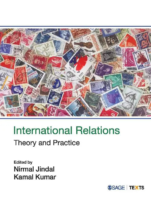 International Relations: Theory and Practice by Kamal Kumar, Nirmal Jindal