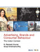 Advertising, Brands and Consumer Behaviour: The Indian Context by Anup Krishnamurthy, S. Ramesh Kumar
